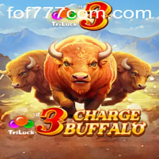 Unveiling the Exciting World of 3ChargeBuffalo: A Thrilling Gaming Experience with FOF777