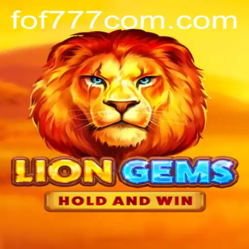 Discover the Exciting World of LionGems with FOF777