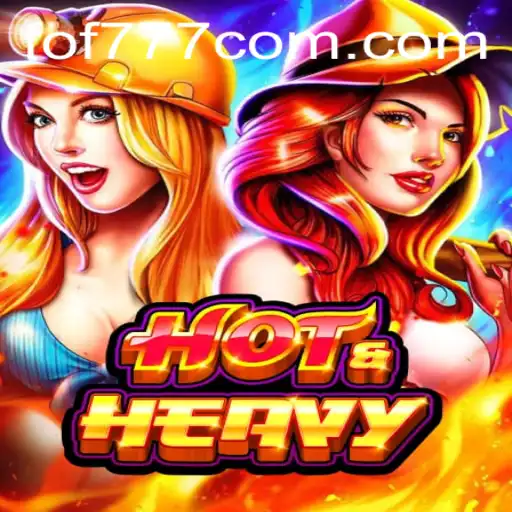 Unveiling the Thrilling World of HotHeavy: Dive into FOF777